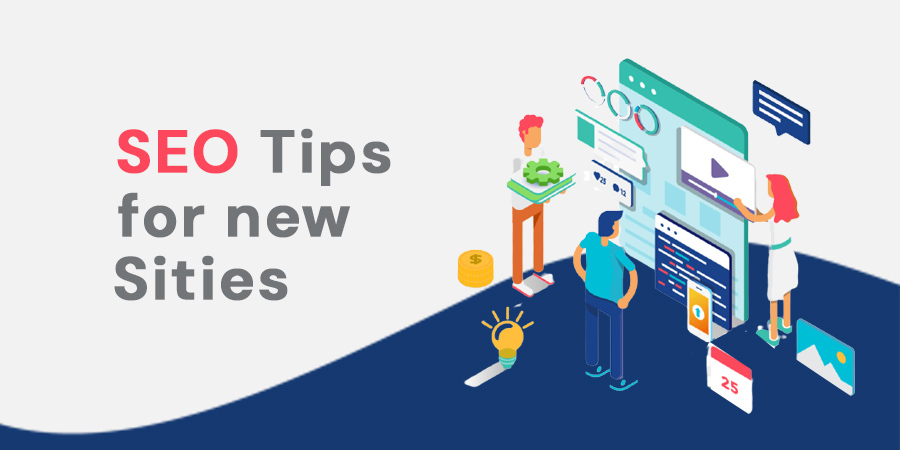 SEO Tips for New Site