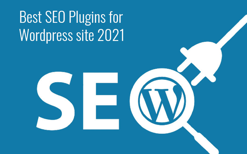Best SEO Plugins For WordPress Site 2021
