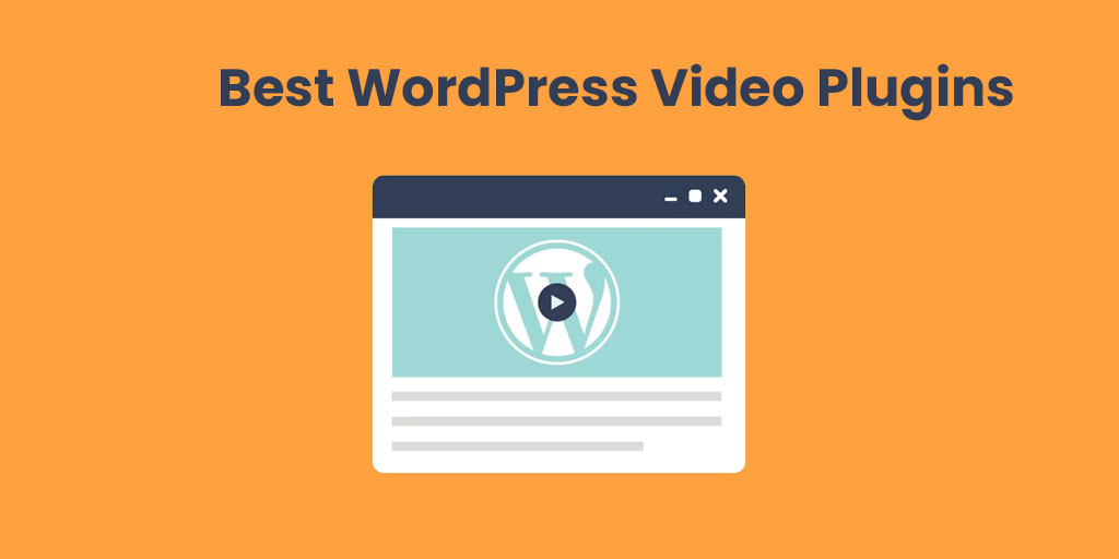Best WordPress Video Plugins