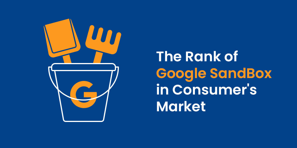 The Rank of Google SandBox in Consumer's Market