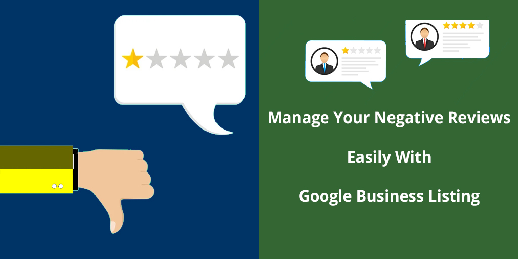 Manage your negative reviews easily with Google Business Listing