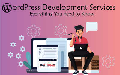WordPress development services: Everything you need to know
