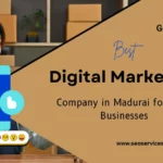 Best digital marketing company in Madurai for small businesses