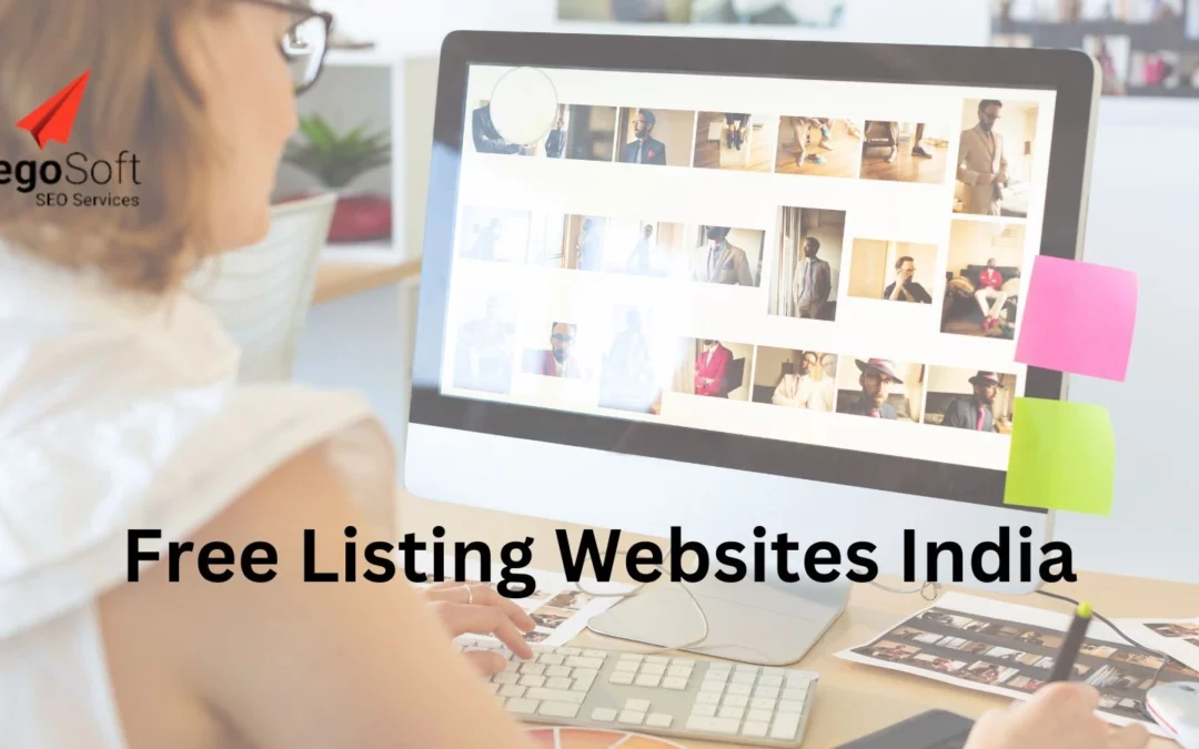 Get Listed! The Best Free Listing Websites in India to Promote Your Business