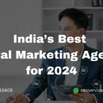 India’s Best Digital Marketing Agency for 2024