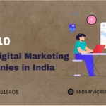 top 10 best digital marketing companies in India