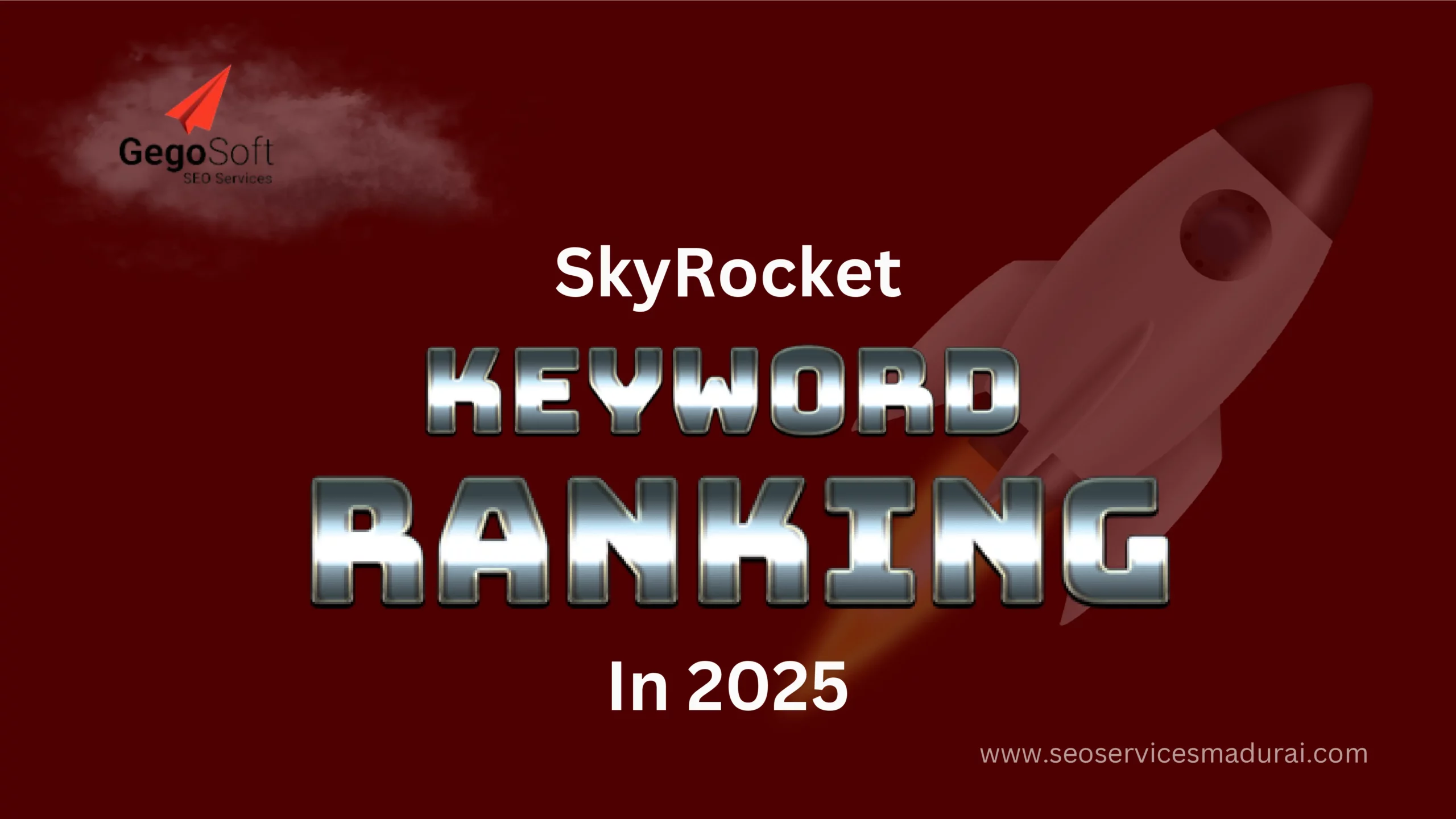 skyrocket your keyword ranking in 2025