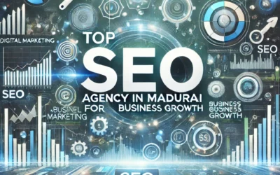 Top SEO Agency in Madurai for Business Growth