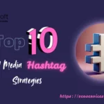 Social Media Hashtags Strategies