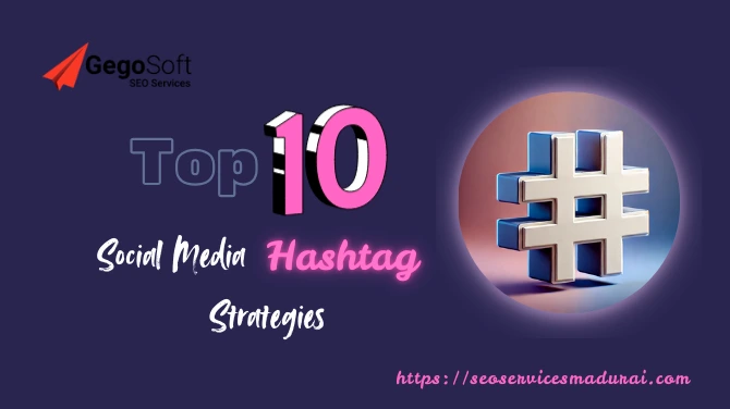 Social Media Hashtags Strategies