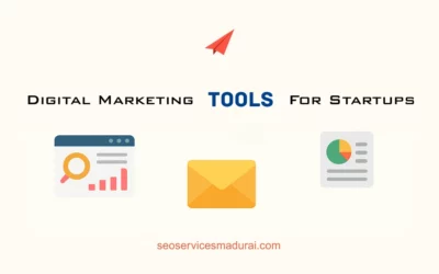 Top Tools Every Founder Needs for Digital Marketing for Startups