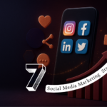 7 Social Media Marketing Strategies That Boost Startup Growth