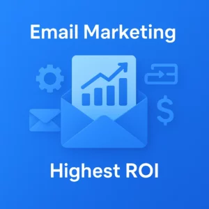 Email Marketing-Highest ROI