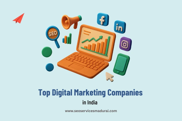 Top 10 Digital Marketing Companies in India: What Makes a Digital Marketing Agency Stand Out in 2025