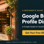 Google Business Profile Dindigul beginner guide for small business owners