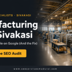 Manufacturing business SEO Sivakasi visibility guide